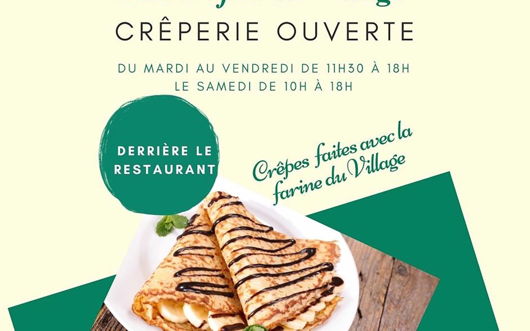 La crêperie est ouverte