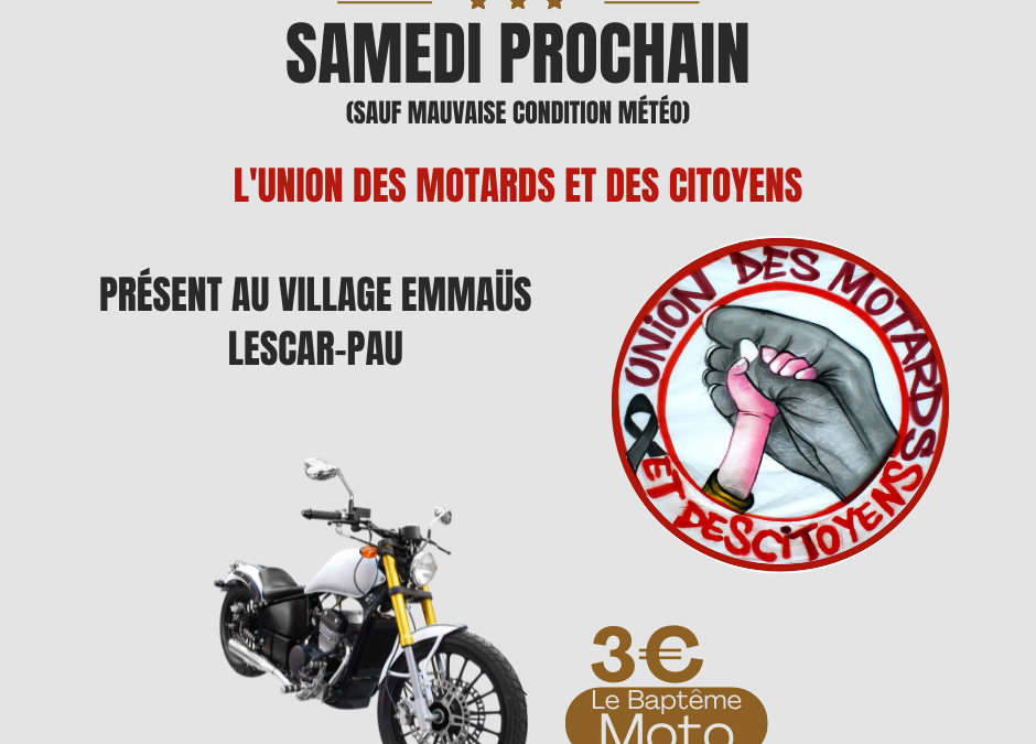 L’union des Motards et des Citoyens présente au village ce samedi !