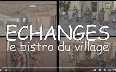 Echanges – Un Bistrot Alternatif – Episode 4/4