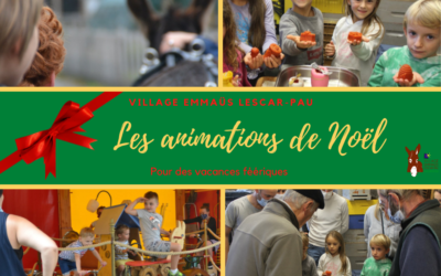 Les vacances de Nöel au Village Emmaüs Lescar-Pau