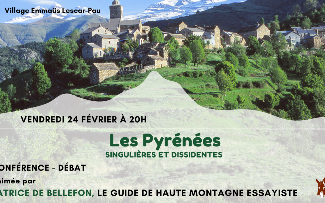 Conférence-débat ! Les Pyrénées, singulières et dissidentes