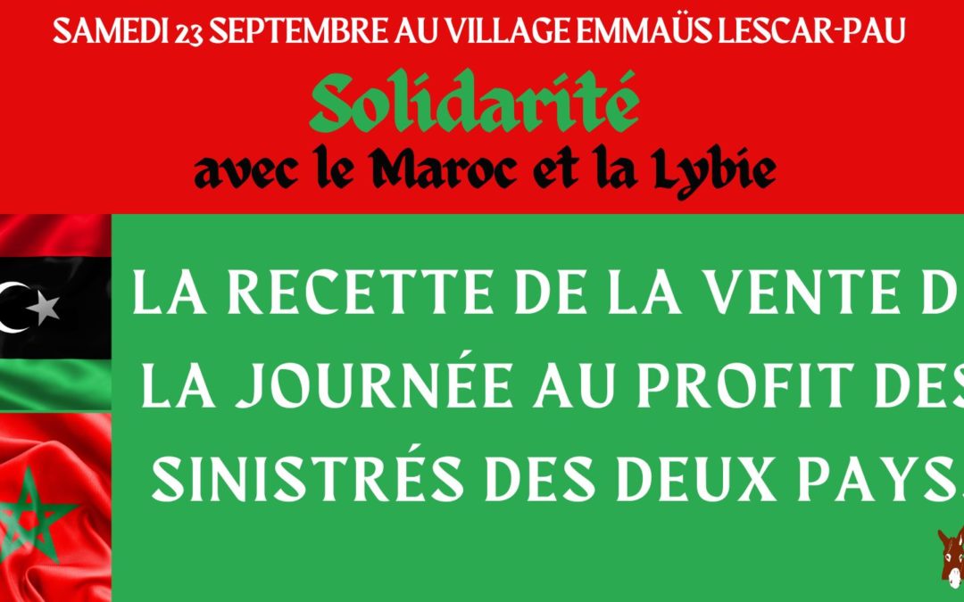 Samedi 23 septembre : Solidarité avec le Maroc et Lybie