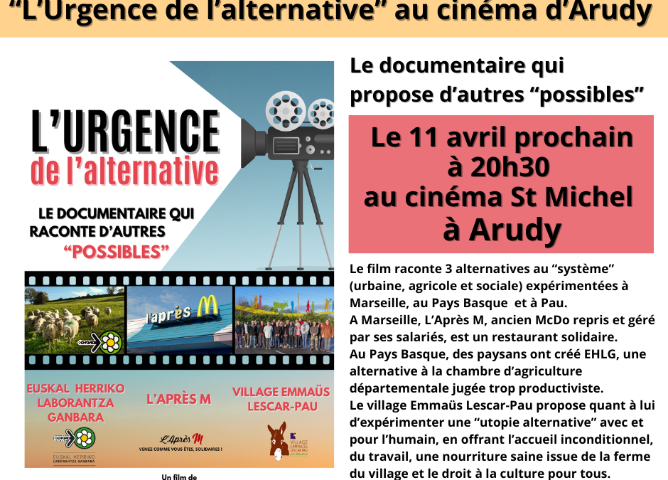 « L’urgence de l’alternative » au cinéma d’Arudy